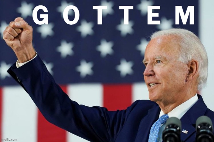 High Quality Joe Biden Gottem 2 Blank Meme Template