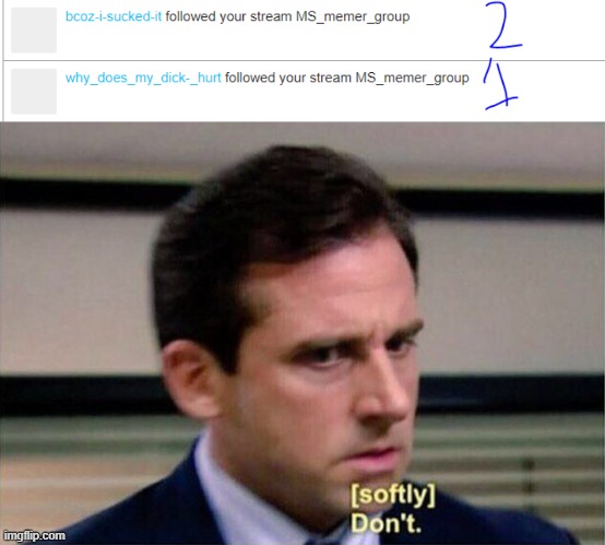 image tagged in michael scott don't softly | made w/ Imgflip meme maker