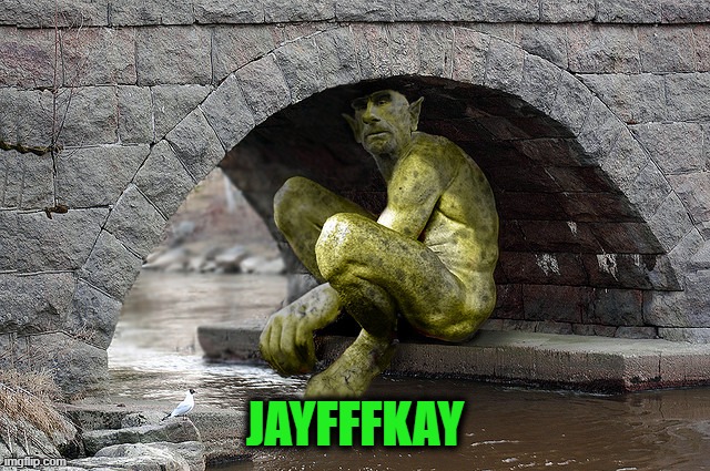 JAYFFFKAY | made w/ Imgflip meme maker