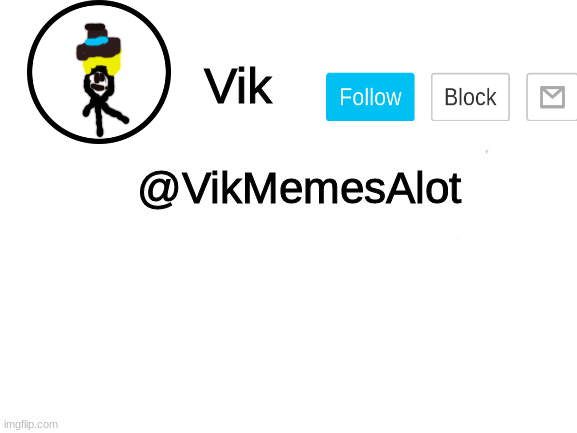 High Quality Vik Announcement Blank Meme Template