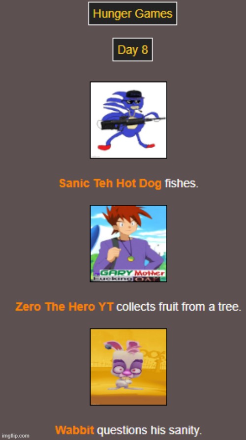 Day 8 | image tagged in hunger games | made w/ Imgflip meme maker