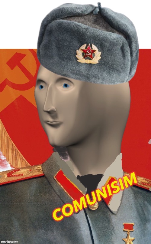 Comunisim | image tagged in comunisim | made w/ Imgflip meme maker