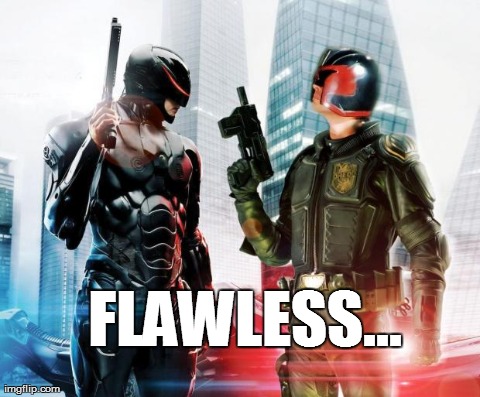 FLAWLESS... | image tagged in laws | made w/ Imgflip meme maker