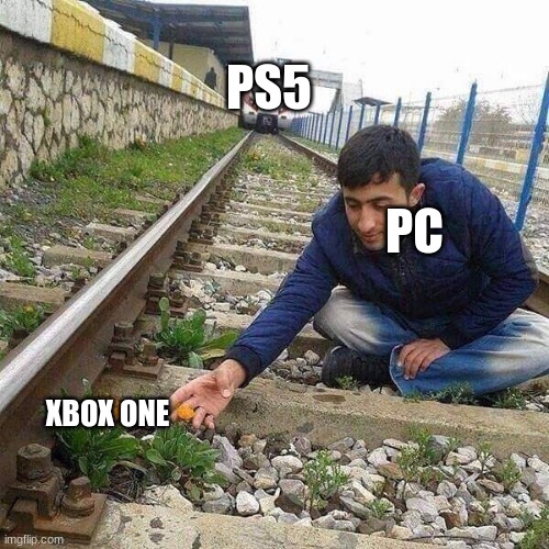 fr tho | PS5; PC; XBOX ONE | image tagged in oof | made w/ Imgflip meme maker