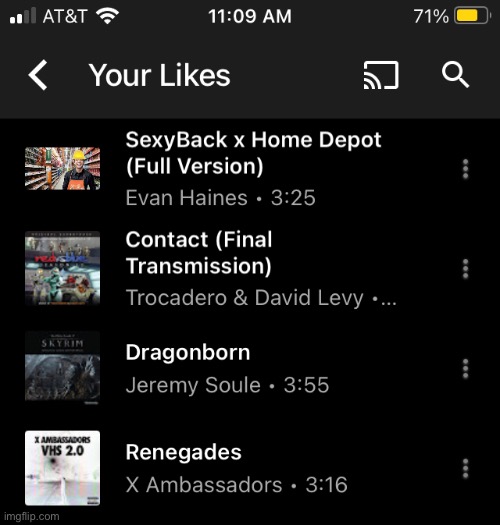 Le newest songs on my YT music likes playlist | image tagged in memes | made w/ Imgflip meme maker