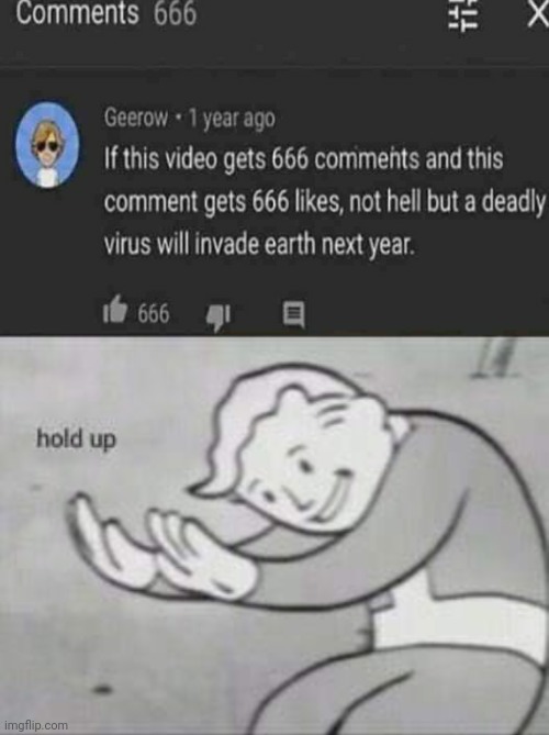 Wait... | image tagged in fallout hold up | made w/ Imgflip meme maker