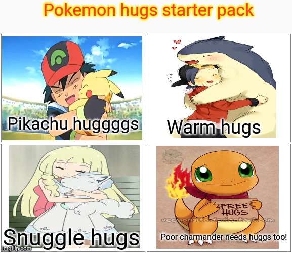 Poke-hugs | Pokemon hugs starter pack; Pikachu huggggs; Warm hugs; Snuggle hugs; Poor charmander needs huggs too! | image tagged in memes,blank comic panel 2x2,pokemon,hugs,starter pack | made w/ Imgflip meme maker