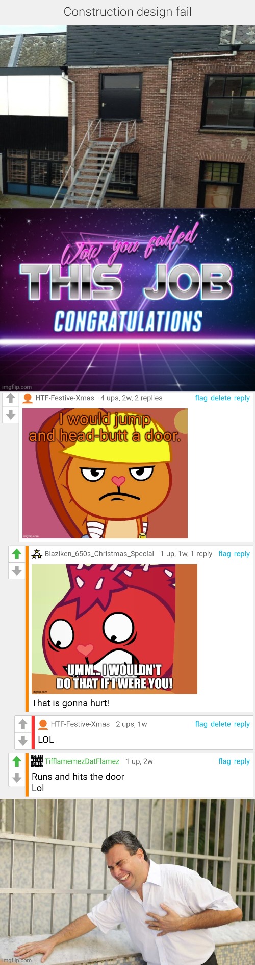 Head-butting a door would be hurt. | image tagged in ouch,funny,cursedcomments,happy tree friends | made w/ Imgflip meme maker