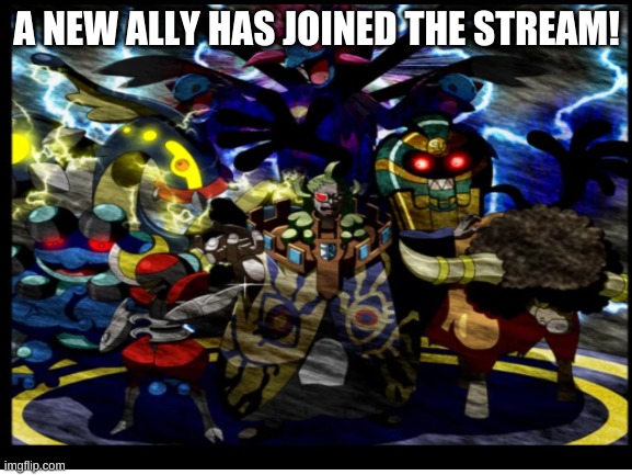 Team Plasma Ghetsis has joined the war! | A NEW ALLY HAS JOINED THE STREAM! | image tagged in memes,tiktok,tik tok sucks | made w/ Imgflip meme maker