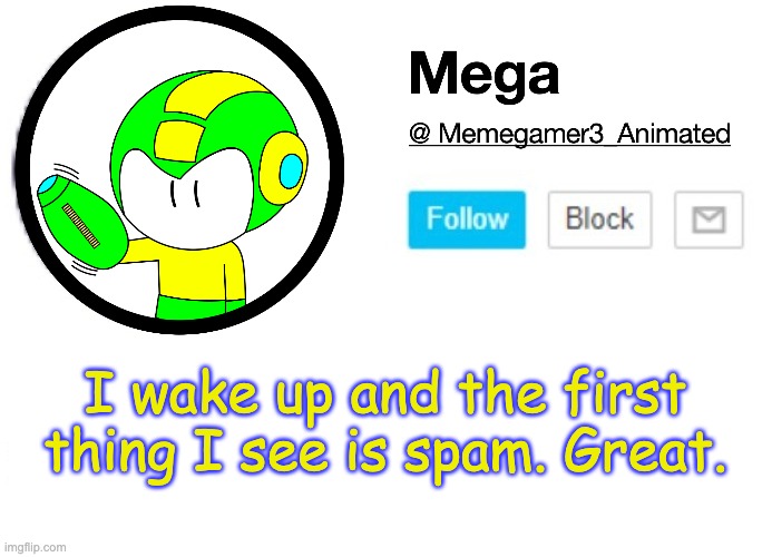 Such wow. | I wake up and the first thing I see is spam. Great. | image tagged in mega msmg announcement template | made w/ Imgflip meme maker
