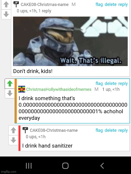 *disclaimer: do not drink hand sanizer* | made w/ Imgflip meme maker