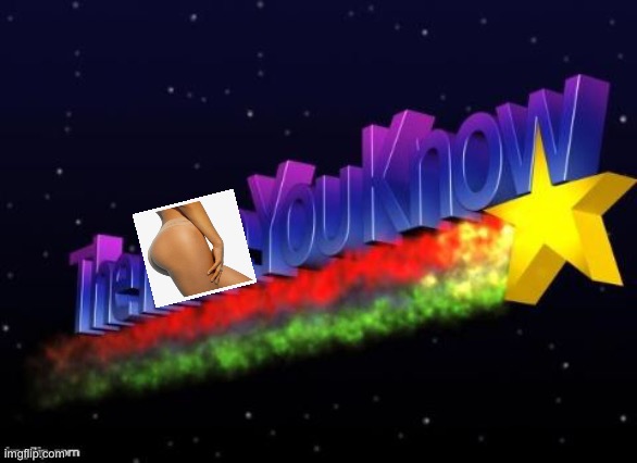 the more you know | image tagged in the more you know | made w/ Imgflip meme maker