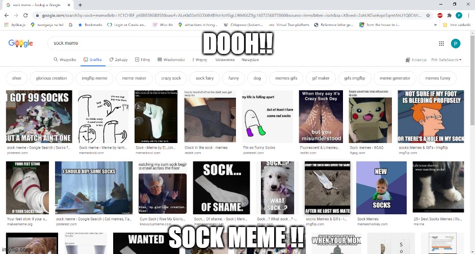 dOoH Sock Meme! | DOOH!! SOCK MEME !! | image tagged in sock,funny,unappropriate | made w/ Imgflip meme maker