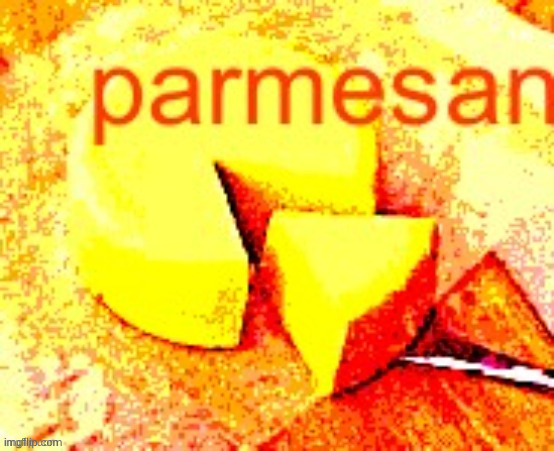 parmesan | image tagged in cheese,parmesan,deep fried | made w/ Imgflip meme maker