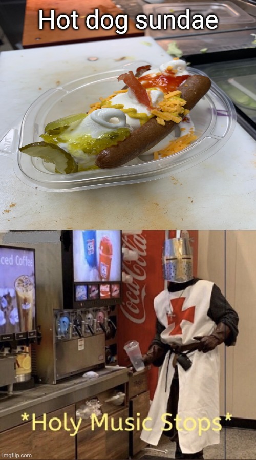 Ice cream: Hot dog sundae | Hot dog sundae | image tagged in holy music stops,ice cream,hot dog,cursed image,memes,funny | made w/ Imgflip meme maker