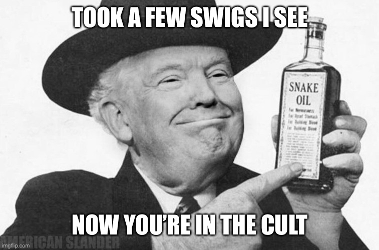 TOOK A FEW SWIGS I SEE NOW YOU’RE IN THE CULT | made w/ Imgflip meme maker