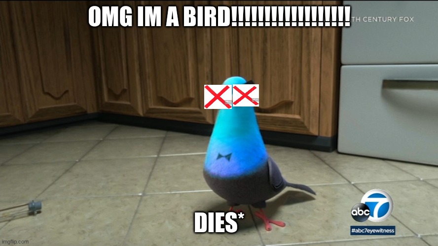 Pigeon Lance (Spies in Disguise) | OMG IM A BIRD!!!!!!!!!!!!!!!!!! DIES* | image tagged in pigeon lance spies in disguise | made w/ Imgflip meme maker