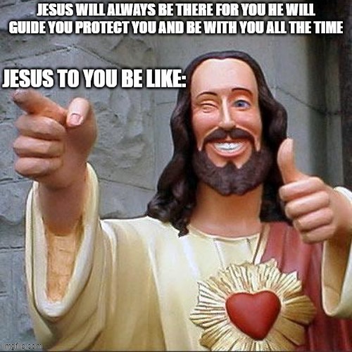 image tagged in buddy christ,jesus,our lord,i love jesus | made w/ Imgflip meme maker