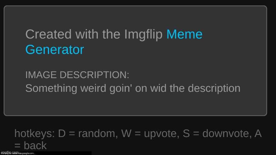 made w/ Imgflip meme maker