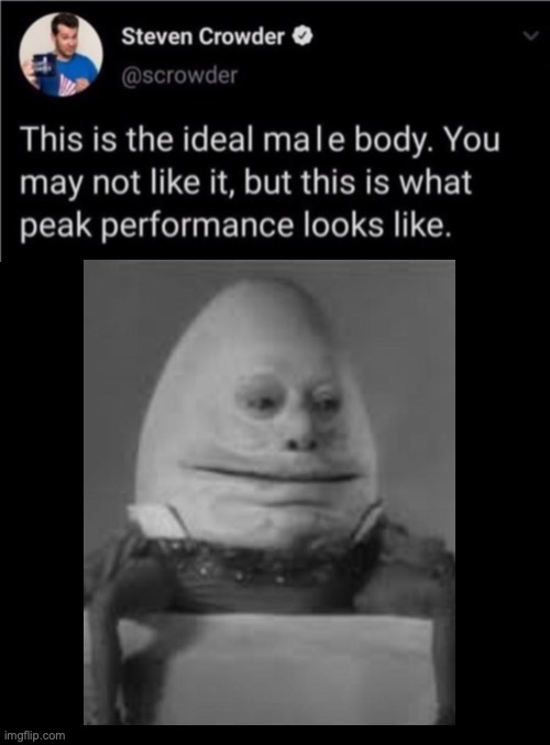 Shine Bright Like a Diamond | image tagged in memes,cursed,humpty dumpty,this isn't even my final form,steven crowder | made w/ Imgflip meme maker