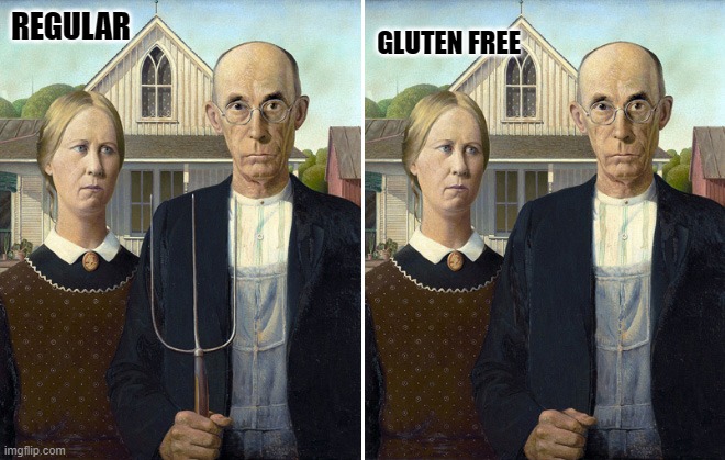 GLUTEN FREE; REGULAR | made w/ Imgflip meme maker