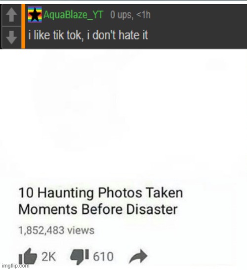 i shouldn't have said that | image tagged in 10 moments before disaster | made w/ Imgflip meme maker
