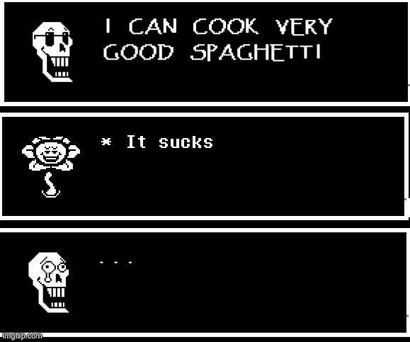 Do plants even have tongues?! | image tagged in flowey,spaghetti,undertale,papyrus,poor papyrus,skeleton | made w/ Imgflip meme maker