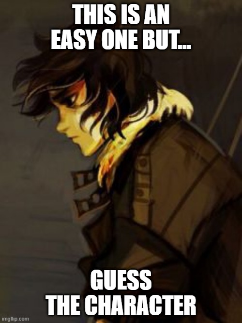 trendz go brrrr | THIS IS AN EASY ONE BUT... GUESS THE CHARACTER | made w/ Imgflip meme maker