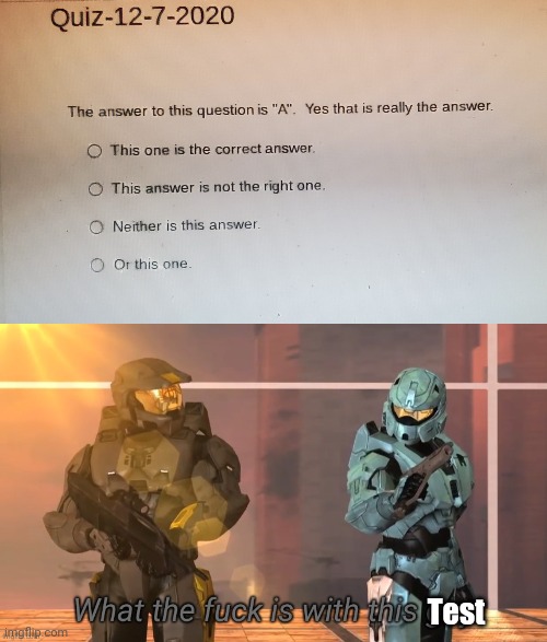 Test | image tagged in what the fuck is with this guy | made w/ Imgflip meme maker