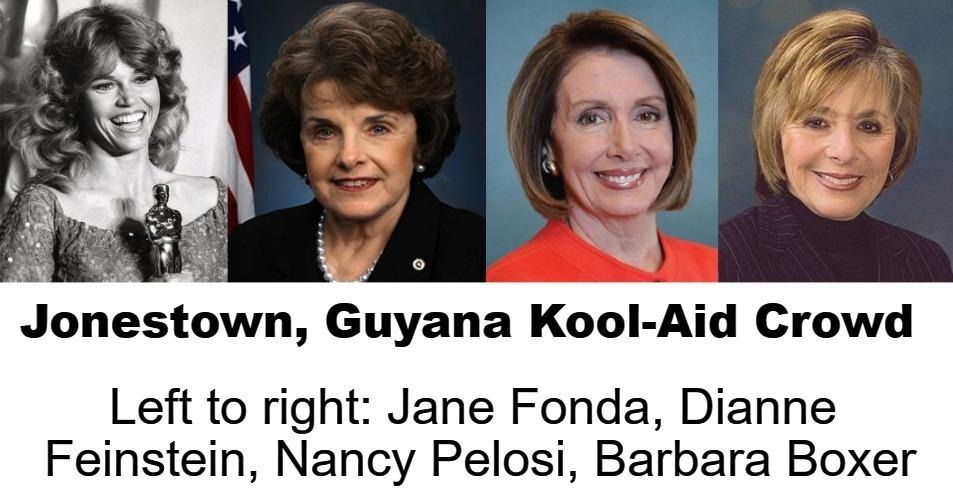 These 4 democrats lost their minds years ago. | image tagged in jonestown guyana kool aid cult,never go full retard,full retard,liberalism is a mental illness,jim jones,mental illness | made w/ Imgflip meme maker