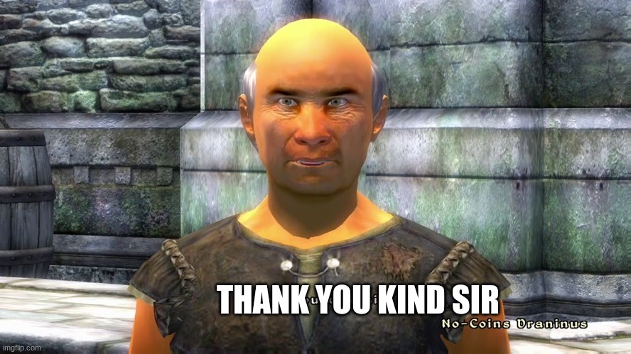 THANK YOU KIND SIR | made w/ Imgflip meme maker