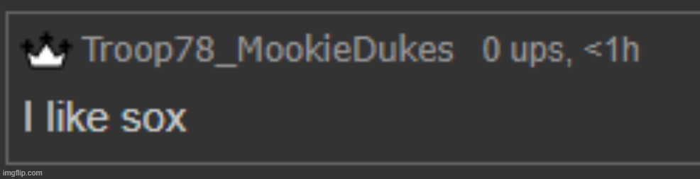 MookiexSox | image tagged in mookiexsox | made w/ Imgflip meme maker