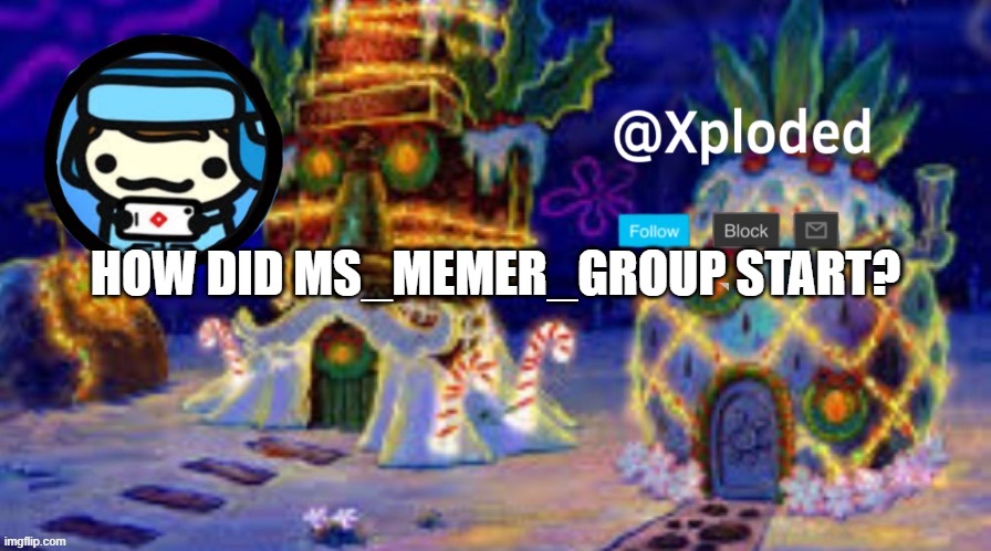 christmas announcment lul | HOW DID MS_MEMER_GROUP START? | image tagged in christmas announcment lul | made w/ Imgflip meme maker