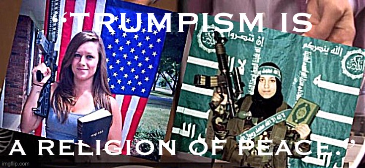 "Only a small majority of Trump supporters reject the peaceful transfer of power" | “TRUMPISM IS; A RELIGION OF PEACE.” | image tagged in two jihadis,radical islam,islamic terrorism,terrorists,fascists,isis jihad terrorists | made w/ Imgflip meme maker
