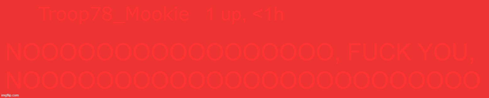 Mookie's Triggered | image tagged in mookie's triggered | made w/ Imgflip meme maker