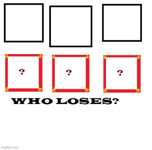 WhoLosesMenu | image tagged in wholosesmenu | made w/ Imgflip meme maker