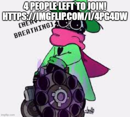 Ralsei | 4 PEOPLE LEFT TO JOIN! HTTPS://IMGFLIP.COM/I/4PG4DW | image tagged in ralsei | made w/ Imgflip meme maker