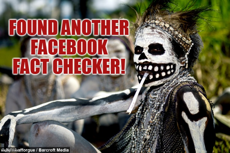 FOUND ANOTHER
FACEBOOK
FACT CHECKER! | made w/ Imgflip meme maker