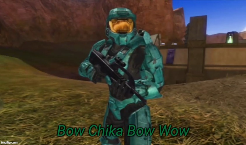 Bow Chika Bow Wow | image tagged in bow chika bow wow | made w/ Imgflip meme maker