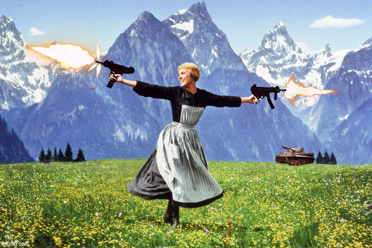 Sound of Uzis | image tagged in music,guns,sound of music | made w/ Imgflip meme maker