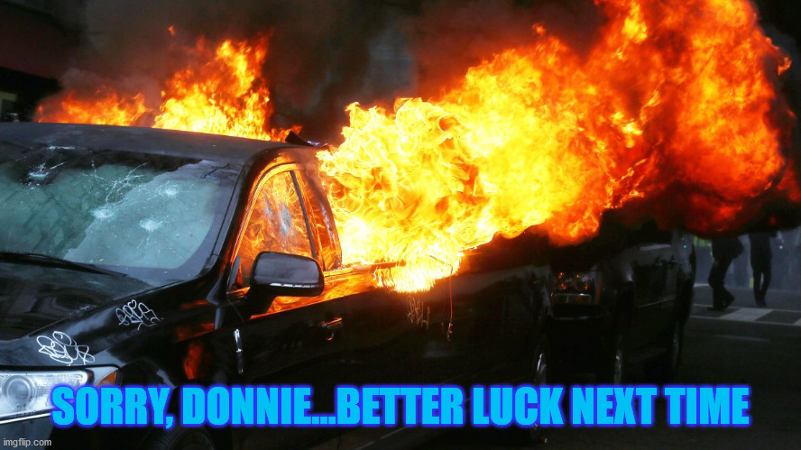 SORRY, DONNIE...BETTER LUCK NEXT TIME | made w/ Imgflip meme maker