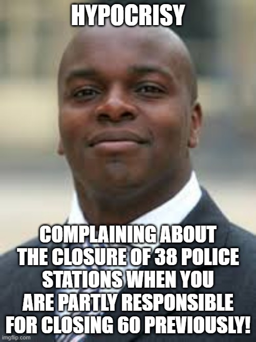 Sean Bailey - Police Statipn Hypocrisy | HYPOCRISY; COMPLAINING ABOUT THE CLOSURE OF 38 POLICE STATIONS WHEN YOU ARE PARTLY RESPONSIBLE FOR CLOSING 60 PREVIOUSLY! | image tagged in sean bailey,conservatives,london,police station,hypocrisy | made w/ Imgflip meme maker