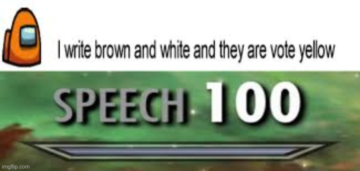 Speech 100 | image tagged in english,among us,funny,fun,front page,dear god | made w/ Imgflip meme maker