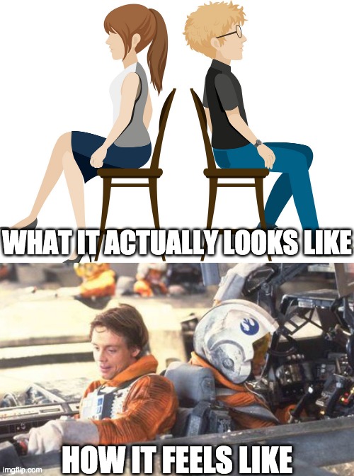 All back-to-back seats are fun now | WHAT IT ACTUALLY LOOKS LIKE; HOW IT FEELS LIKE | image tagged in star wars | made w/ Imgflip meme maker