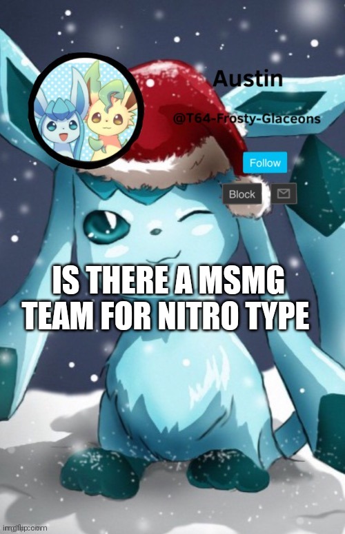 Xmas | IS THERE A MSMG TEAM FOR NITRO TYPE | image tagged in xmas | made w/ Imgflip meme maker