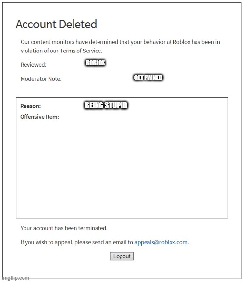 This is a real type of roblox account deletion - Imgflip