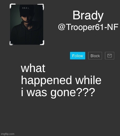 NF template | what happened while i was gone??? | image tagged in nf template | made w/ Imgflip meme maker