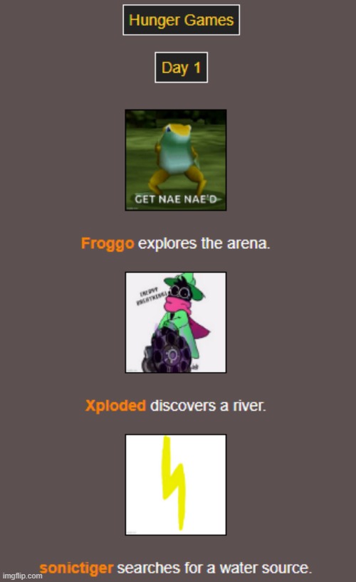 Day 1 (1) | image tagged in hunger games | made w/ Imgflip meme maker