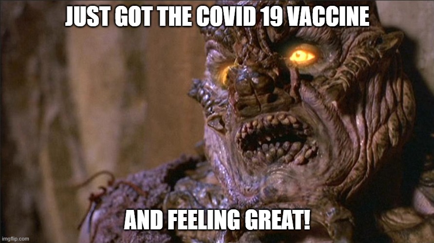 Unas | JUST GOT THE COVID 19 VACCINE; AND FEELING GREAT! | image tagged in unas | made w/ Imgflip meme maker