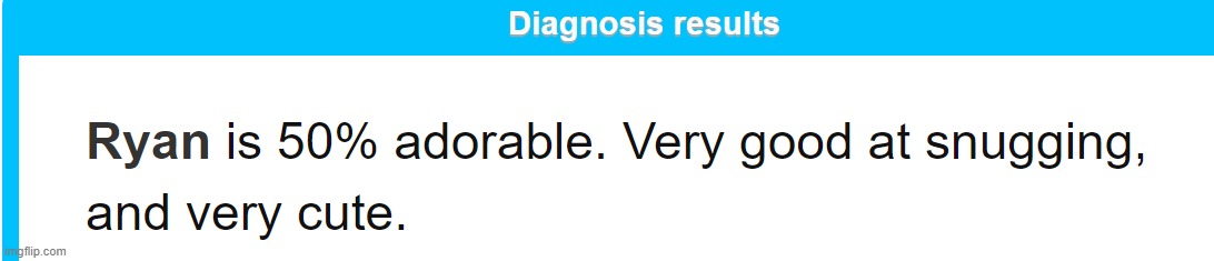 Im adorable | made w/ Imgflip meme maker